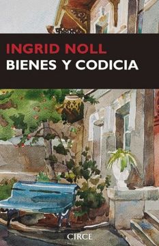 portada Bienes y Codicia (in Spanish)