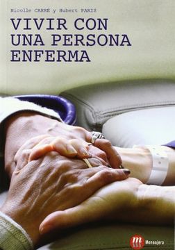 portada Vivir Con Una Persona Enferma (in Spanish)