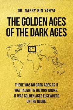 portada The Golden Ages of the Dark Ages