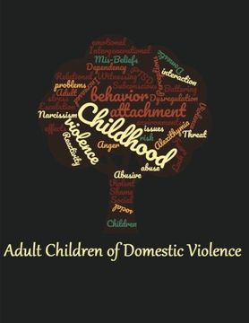 portada Adult Children of Domestic Violence: Relational attachment issues and lack of emotional awareness