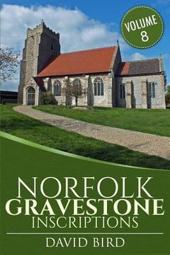 portada Norfolk Gravestone Inscriptions: Vol 8 (en Inglés)