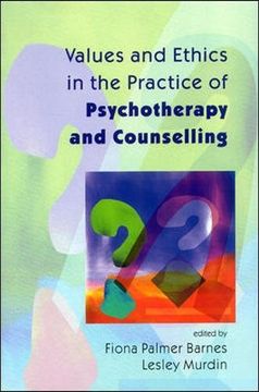 portada Values and Ethics in the Practice of Psychotherapy and Counselling (en Inglés)