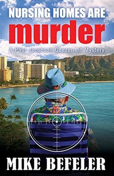 portada Nursing Homes are Murder (Paul Jacobson Geezer-Lit Mystery) (en Inglés)