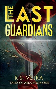 portada The Last Guardians: 1 (Tales of Aela) (in English)