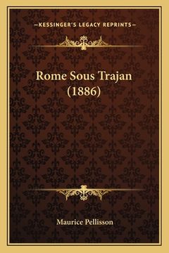 portada Rome Sous Trajan (1886) (en Francés)