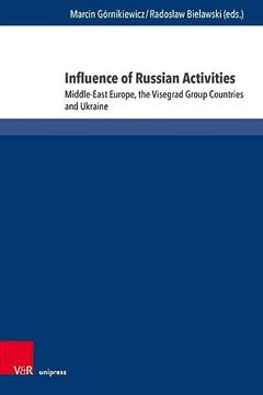 portada Influence of Russian Activities Middle-East Europe, the Visegrad Group Countries and Ukraine 