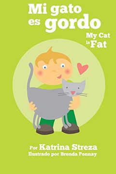 portada Mi gato es gordo: My Cat is Fat (Xist Bilingual Spanish English)