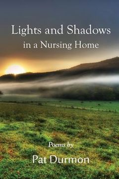 portada Lights and Shadows in a Nursing Home (en Inglés)