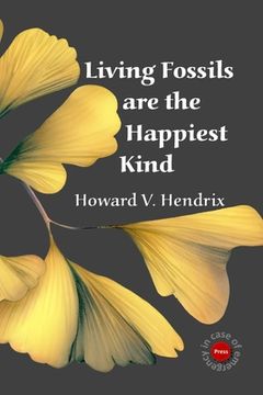 portada Living Fossils are the Happiest Kind