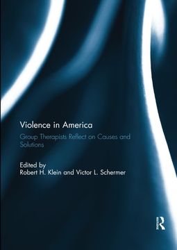 portada Violence in America: Group Therapists Reflect on Causes and Solutions (en Inglés)
