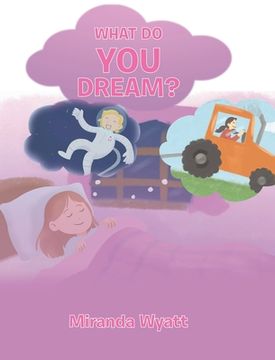 portada What do you Dream? (in English)