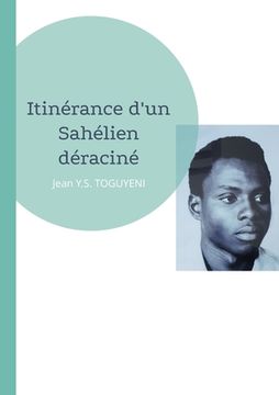 portada Itinérance d'un Sahélien déraciné: Autobiographie orientée (en Francés)