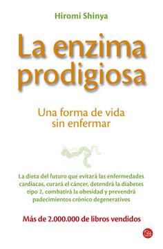 portada La Enzima Prodigiosa: Una Forma de Vida sin Enfermar (in Spanish)