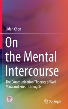 portada On the Mental Intercourse: The Communication Theories of Karl Marx and Friedrich Engels 