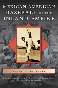 portada Mexican American Baseball in the Inland Empire (in English)