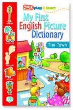 portada My First English Picture Dictionary: The Town