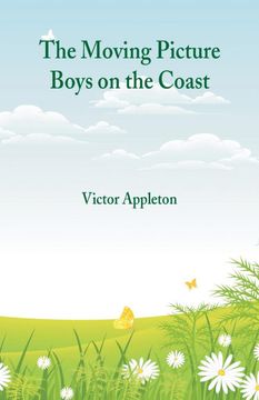 portada The Moving Picture Boys on the Coast (in English)