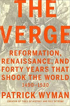portada The Verge: Reformation, Renaissance, and Forty Years That Shook the World 