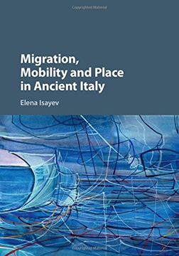 portada Migration, Mobility and Place in Ancient Italy (en Inglés)