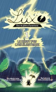 portada Luxo 1: Le début d'un lynx électrique 