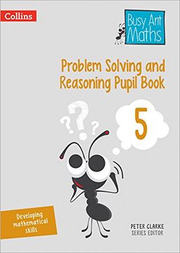 portada Problem Solving and Reasoning Pupil Book 5 (Busy Ant Maths)