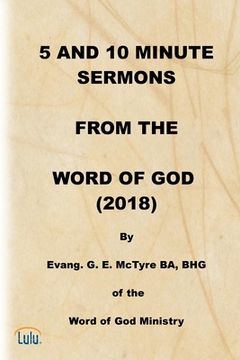 portada 5 and 10 Minute Sermons from the Word of God (2018) (in English)