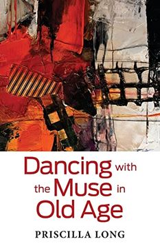 portada Dancing With the Muse in old age (en Inglés)