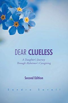 portada Dear Clueless: A Daughter's Journey Through Alzheimer's Caregiving 
