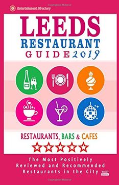 portada Leeds Restaurant Guide 2019: Best Rated Restaurants in Leeds, United Kingdom - 500 Restaurants, Bars and Cafés recommended for Visitors, 2019