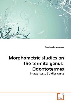portada Morphometric studies on the termite genus  Odontotermes: imago caste Soldier caste