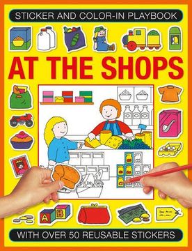 portada Sticker and Color-In Playbook: At the Shops: With Over 50 Reusable Stickers (in English)