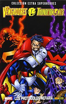 portada Vengadores vs. Thunderbolts. Los Protocolos Nefaria (Colección Extra Superheroes)