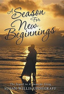 portada A Season for New Beginnings: The Sequel to A Season for Living