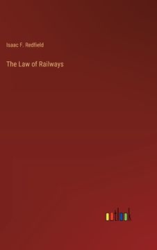 portada The Law of Railways (en Inglés)