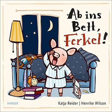 portada Ab ins Bett, Ferkel! (en Alemán)