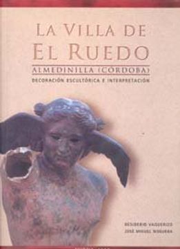 portada Villa de el ruedo, la. almedinilla (cordoba): DECORACION ESCULTORICA E INTERPRETACION