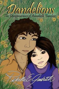 portada Dandelions: The Disappearance of Annabelle Fancher (en Inglés)