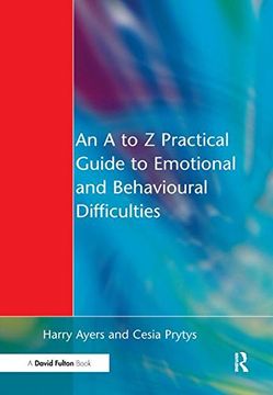portada An a to z Practical Guide to Emotional and Behavioural Difficulties (en Inglés)
