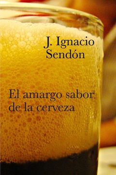 portada El Amargo Sabor de la Cerveza