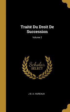 portada Traité du Droit de Succession; Volume 2 (en Francés)