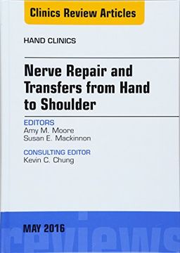 portada Nerve Repair and Transfers from Hand to Shoulder, An issue of Hand Clinics, 1e (The Clinics: Orthopedics)