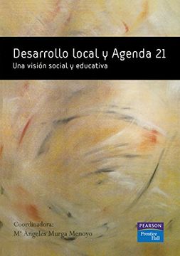 portada Desarrollo Local y Agenda 21: Una Visión Social y Educativa