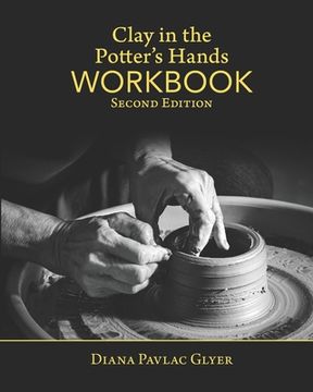 portada Clay in the Potter's Hands WORKBOOK: Second Edition 