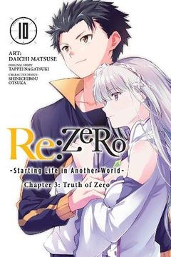 portada Re: Zero -Starting Life in Another World-, Chapter 3: Truth of Zero, Vol. 10 (Manga) (Re: Zero -Starting Life in Another World-, Chapter 3: Truth of Zero Manga, 10) 