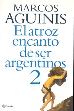 portada El Atroz Encanto de ser Argentinos 2