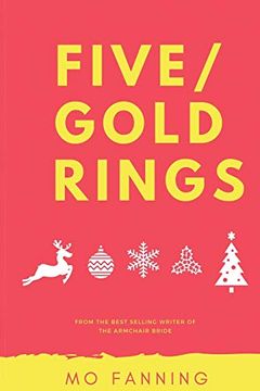 portada Five Gold Rings: Short Stories for the Holiday Season. Christmas is Coming. (en Inglés)