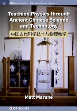 portada Teaching Physics through Ancient Chinese Science and Technology (en Inglés)