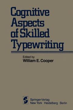 portada cognitive aspects of skilled typewriting