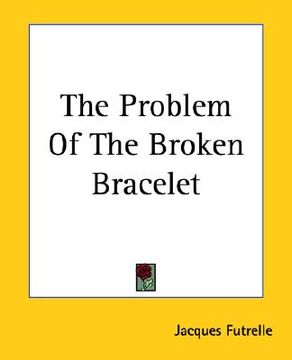 portada the problem of the broken bracelet (en Inglés)