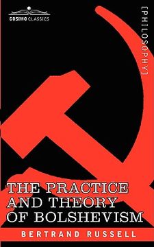 portada the practice and theory of bolshevism (in English)